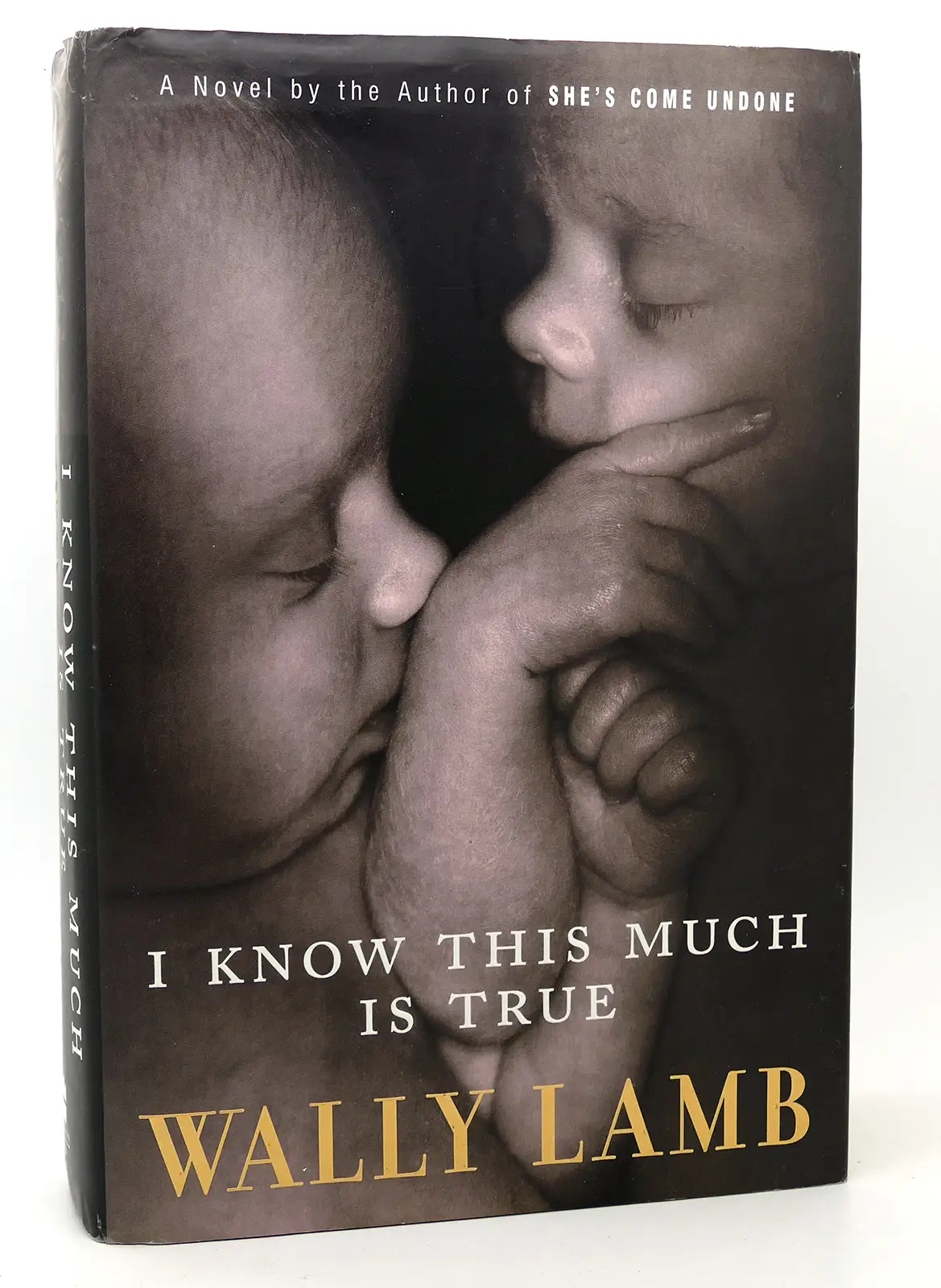 I know this much is true