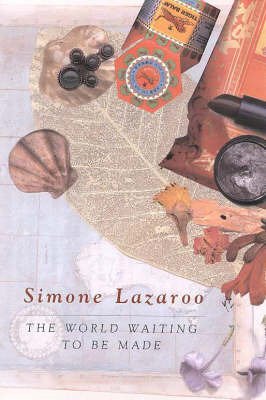 The World Waiting to Be Made